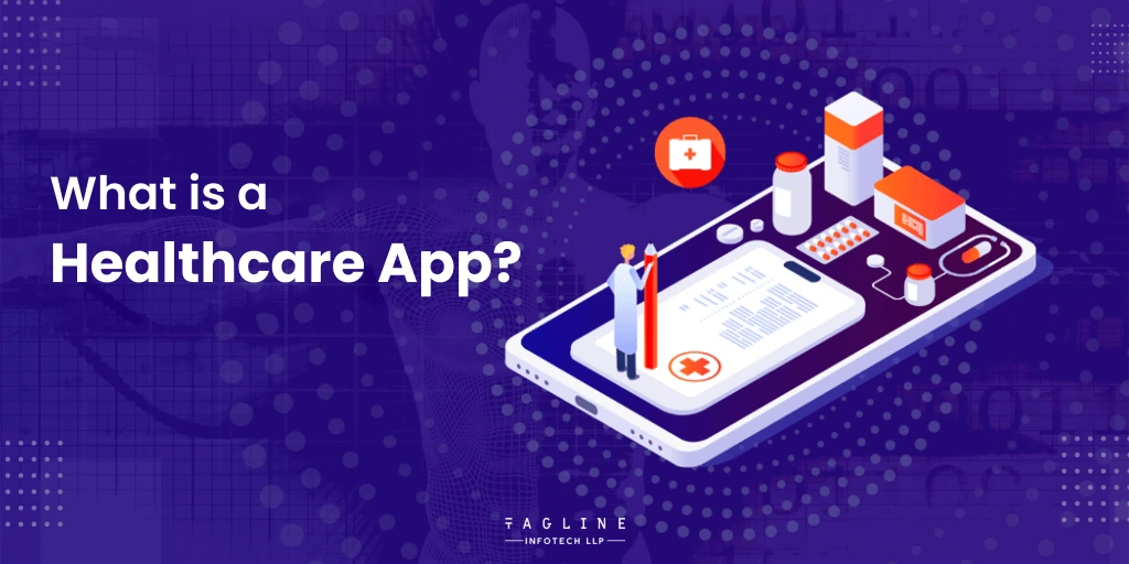 What is a Healthcare App