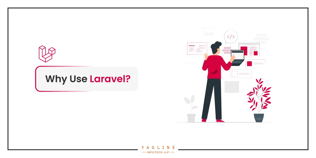 Why Use Laravel