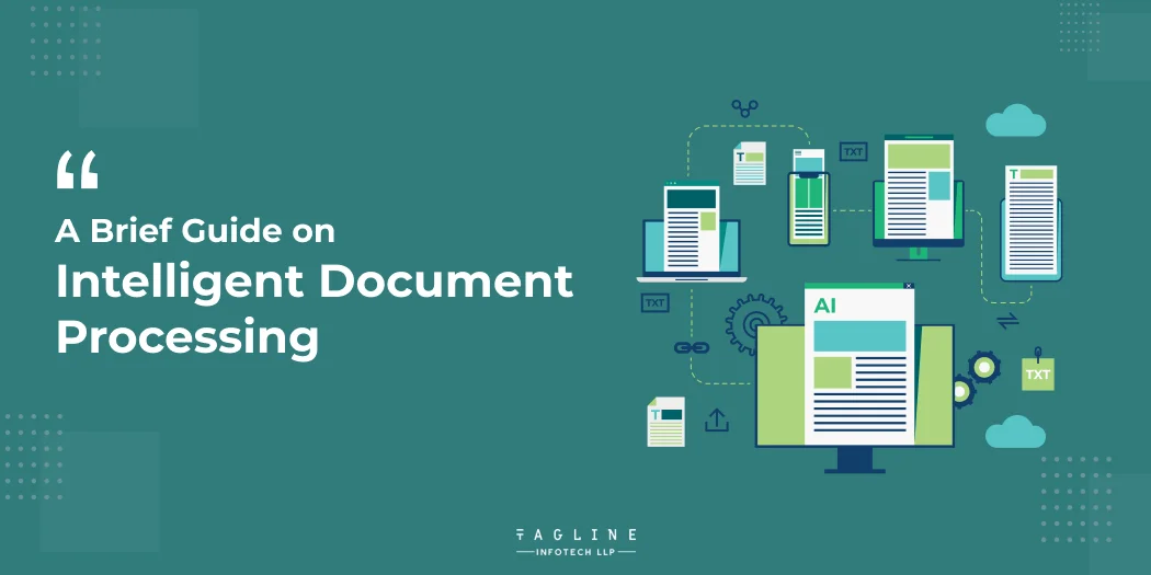 A Brief Guide on Intelligent Document Processing 