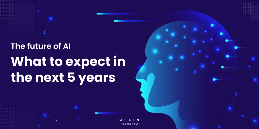 The future of AI: What to expect in the next 5 years