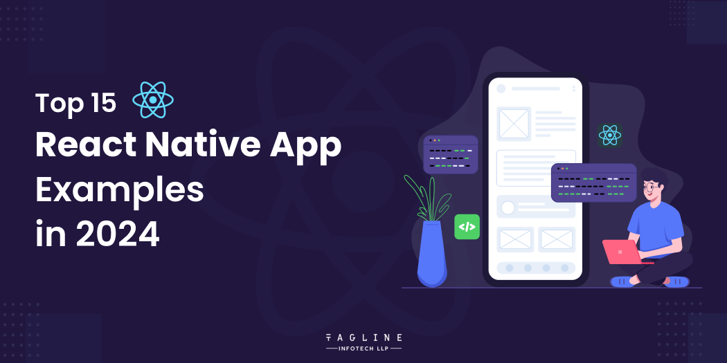 Top 15 React Native App Examples in 2024