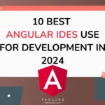 10 Best Angular IDEs Use for Development in 2024