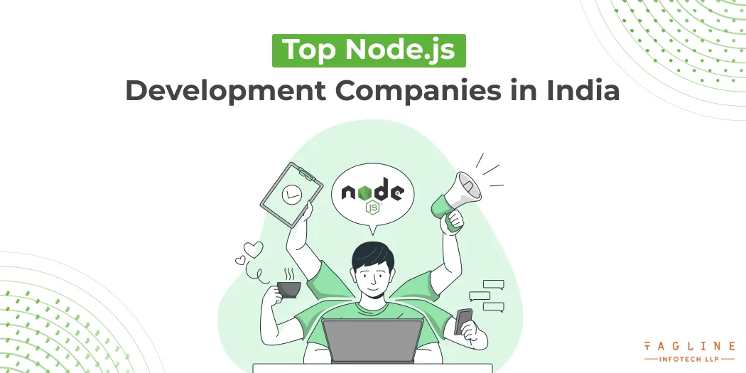 Top Node.js Development Companies in India