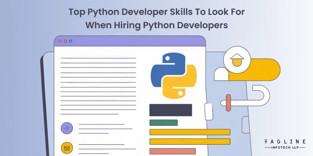 Top Python Developer Skills to Look for When Hiring Python Developers