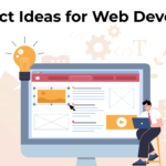 5 Project Ideas for Web Developers