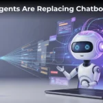 How AI Agents Are Replacing Chatbots in 2026